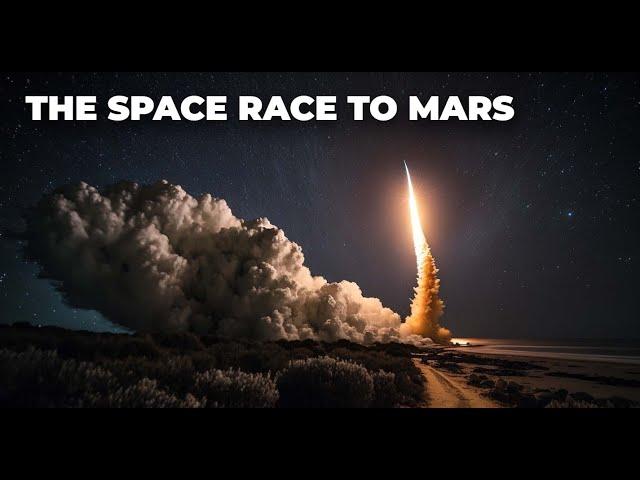 The Space Race to Mars: The Greatest Journey in Human History