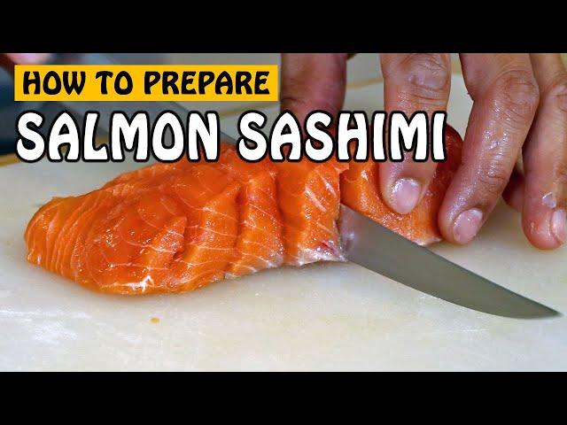 Fish Recipe: Prepping Salmon Sashimi