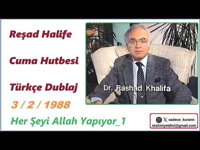 Reşad Halife -Her şeyi Allah yapıyor 1 (Türkçe Dublaj)