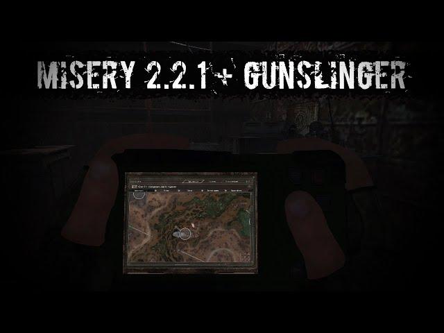 Опасный И Крутой Сталкер Gunslinger + Misery 2.2.1#1