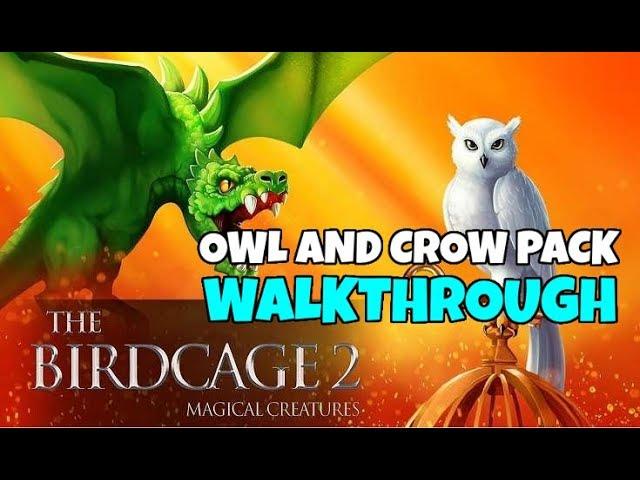 The Birdcage 2 Owl and Crow Pack Level 1-10 Walkthrough