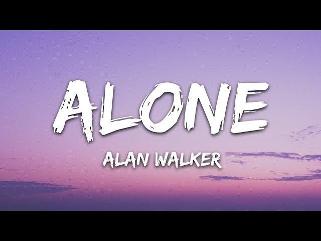 Alan Walker - Alone (Lyrics)