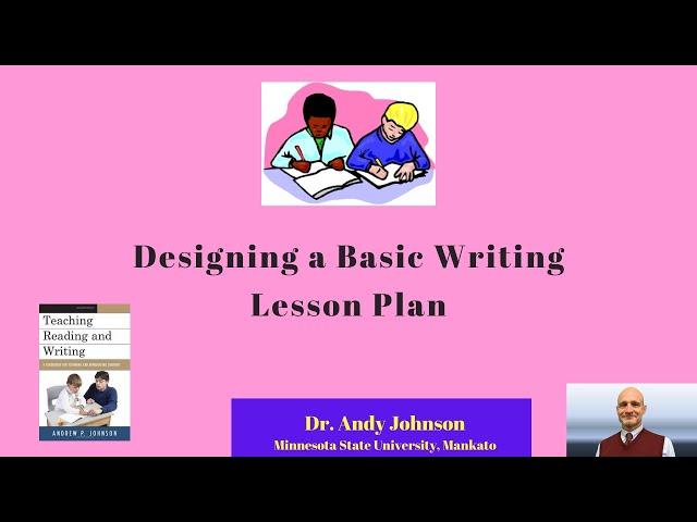 Desiging a Basic Writing Lesson Plan