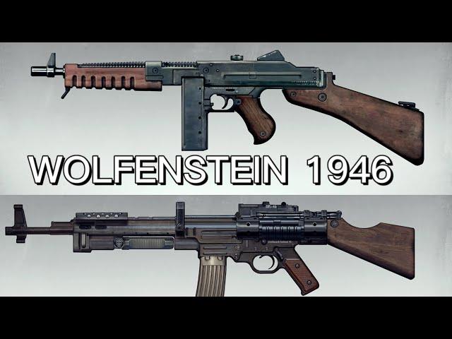 Wolfenstein the New order: 1946 all Weapons