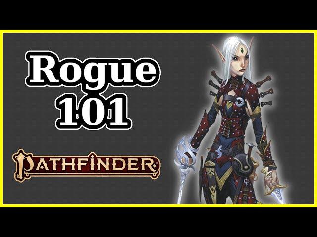 ROGUE CLASS GUIDE - PATHFINDER 2E