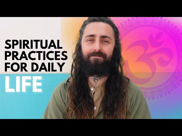 How to Practice Spirituality in Daily Life (No Matter How Busy You Are)