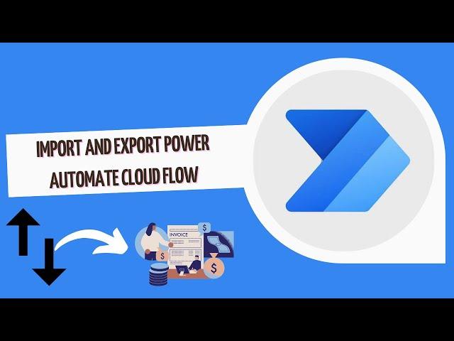 How to Import and Export Power Automate Cloud Flow | Import Export Cloud Flow