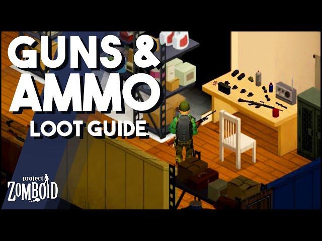 The BEST Spots To Find Guns & Ammo In Project Zomboid! Project Zomboid Guns Looting Guide!