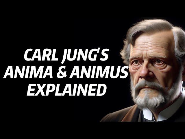 Carl Jung's Vision: Understanding Anima and Animus (Man and Woman)