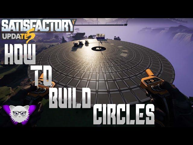 Satisfactory Update 5 Guide to Circles