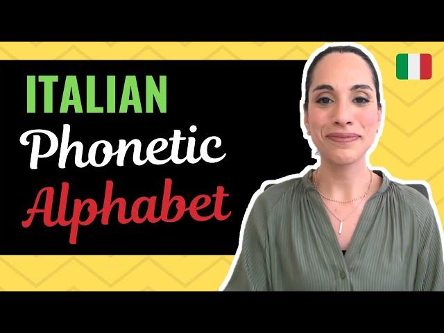 Italian Alphabet Pronunciation: how to SPELL words in Italian with the Italian Phonetic Alphabet