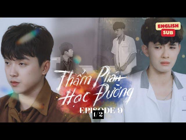 TEENAGER JUDGE - THẨM PHÁN HỌC ĐƯỜNG I Episode 9 [1/2] [Eng Sub]