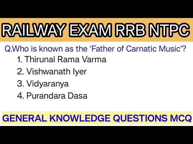 RAILWAY EXAM  RRB NTPC GROUP D GENERAL KNOWLEDGE QUESTIONS ANALYSIS