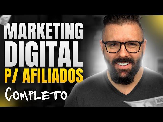 Marketing Digital para Afiliados, Passo a Passo, Como Ganhar Dinheiro com Marketing Digital