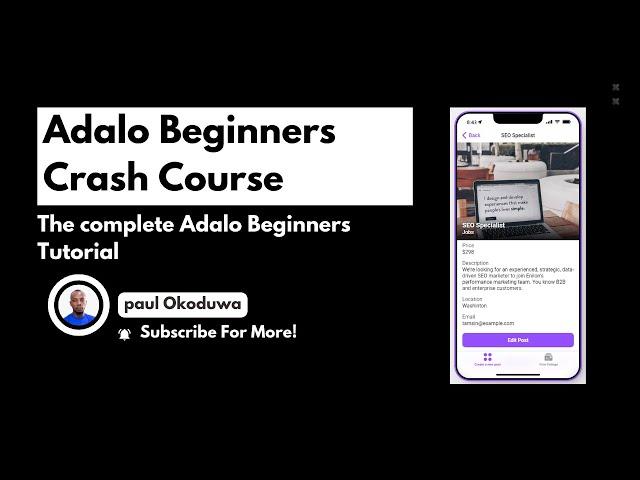 Adalo  Beginners Crash Course: The Ultimate Guide