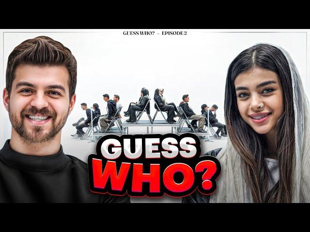 Guess Who⁉️ | قسمت دوم