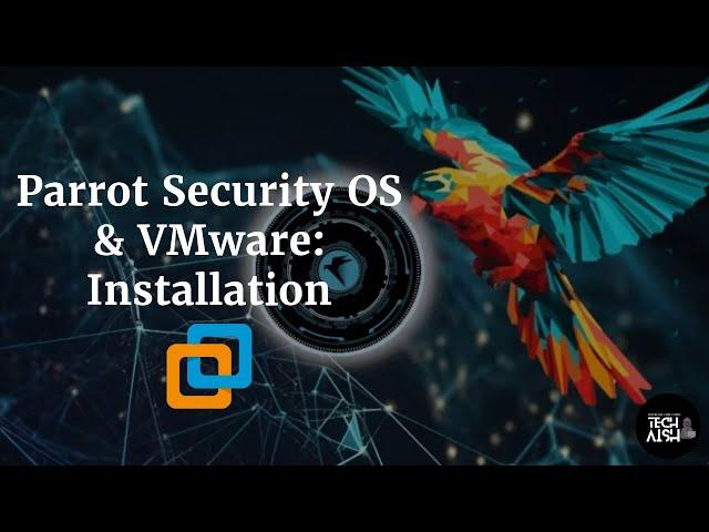 Master Cybersecurity: Install Parrot Security OS on VMware for Ethical Hacking & Pen Testing