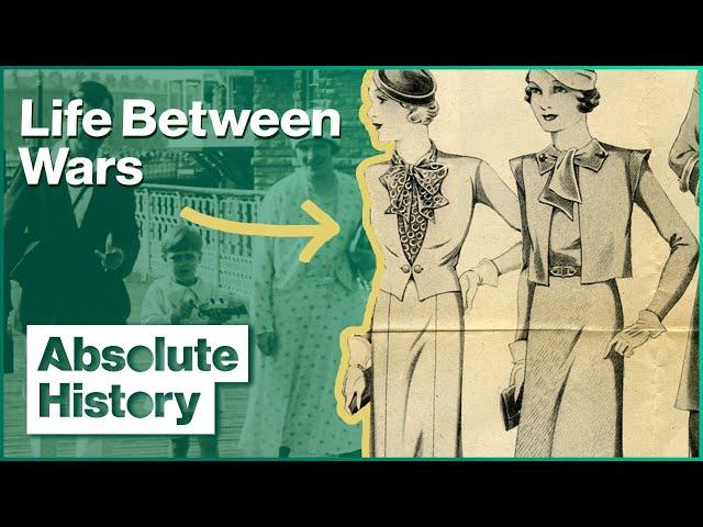 What Life Was Like During The Interwar Years | Turn Back Time: The Family | Absolute History