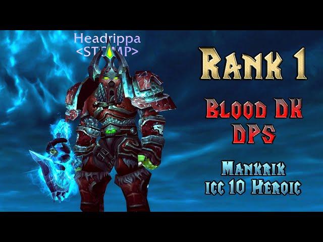 Shadowmourne Blood DPS DK - ICC 10 Bosses - Top Damage all Classes and Specs for Lady Deathwhisper