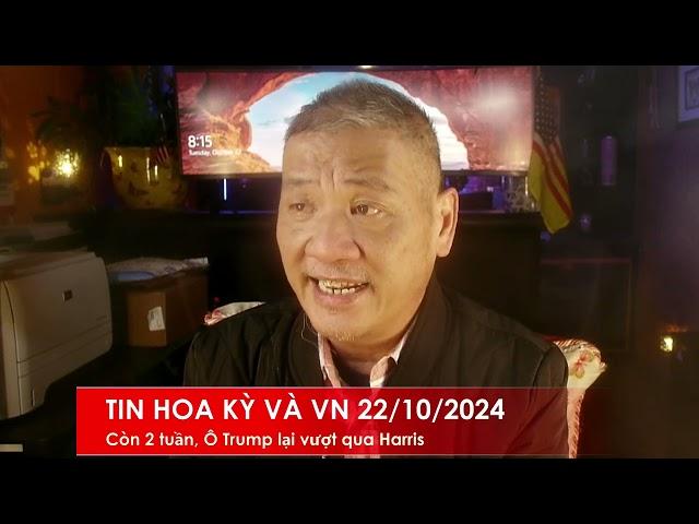 TIN HOA KỲ VÀ VN 22/10/2024