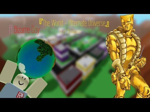 A Bizarre Day - 『The World - Alternate Universe』Brief Showcase