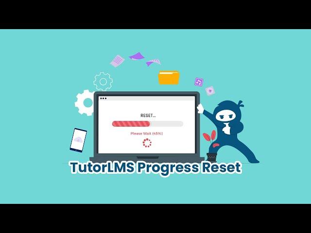 Introducing The TutorLMS Progress Reset Add-on