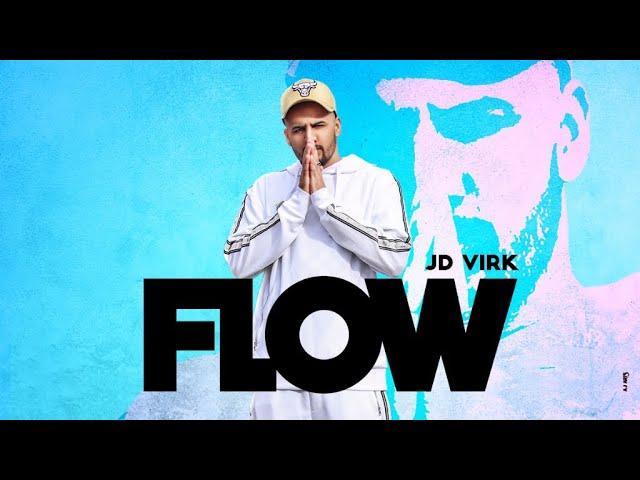 Flow - JD Virk (full video) | Latest Song 2019 | Duffer Guys