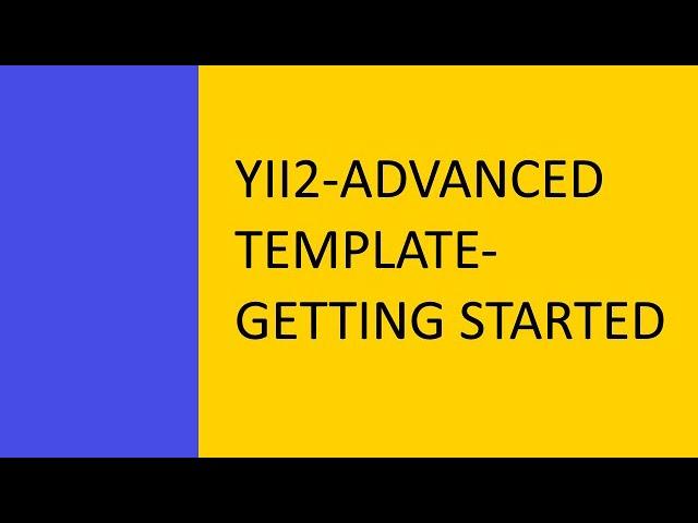 YIi2 Advanced Template Setup in 2019