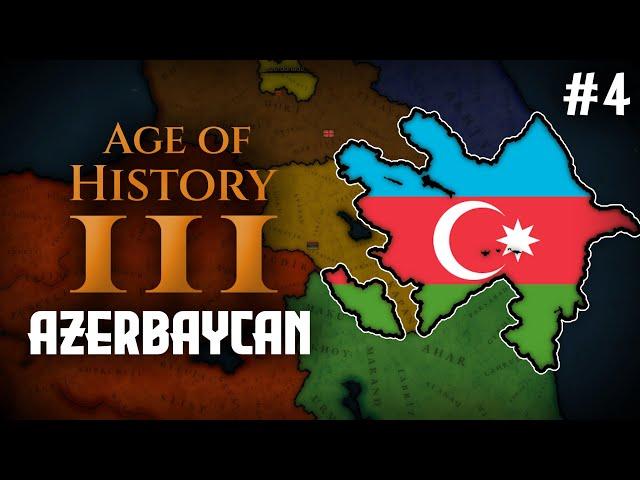 ARAP SAVAŞINA KATILIYORUZ  | Age of History 3 - AZERBAYCAN | Bölüm 4