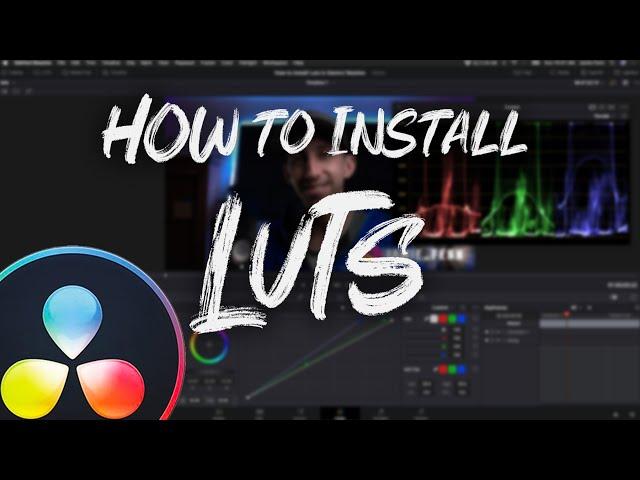 How to Install LUTS in Davinci Resolve