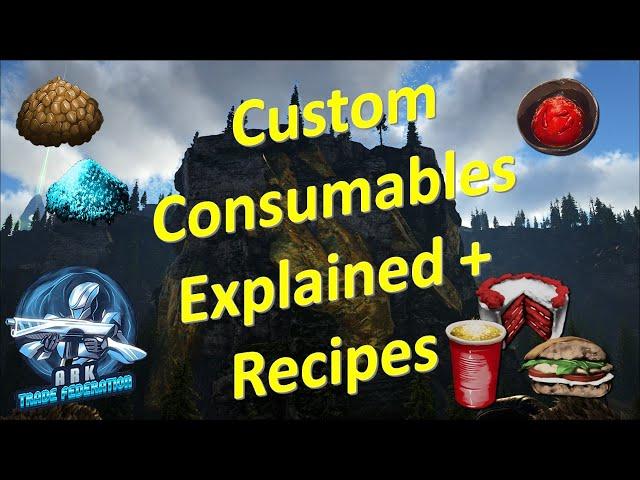 Custom Consumables Explained + Recipes | Ark: Survival Evolved