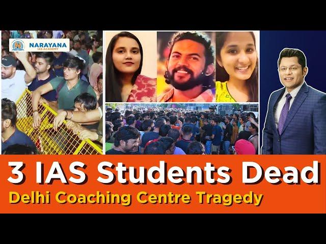 3 Dead as an IAS Coaching Centre Basement Flooded in Delhi | In Detail