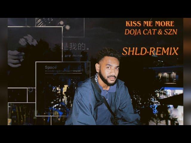 Doja Cat & SZA - Kiss Me More (SHLD REMIX) [TikTok]