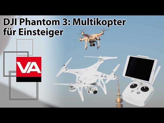 Live-Vorstellung: DJI Phantom 3 - Kopter für Einsteiger