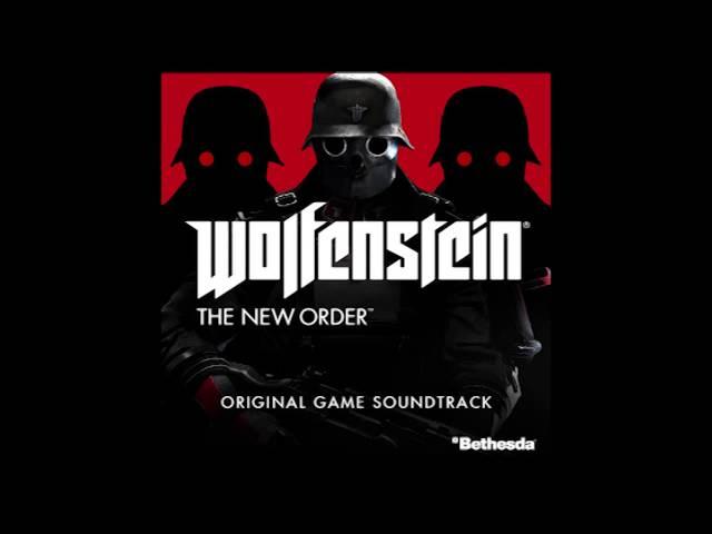 03. The New Order - Wolfenstein The New Order Soundtrack