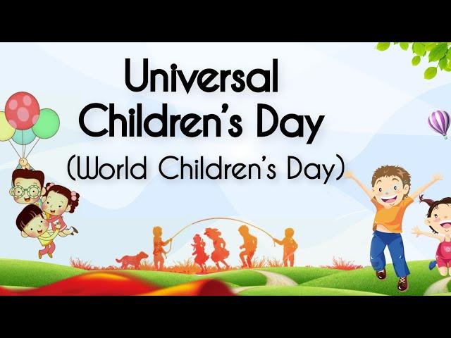 Universal Childrens Day | World Childrens Day | 10 Lines/Essay/ Speech on Universal Children’s Day