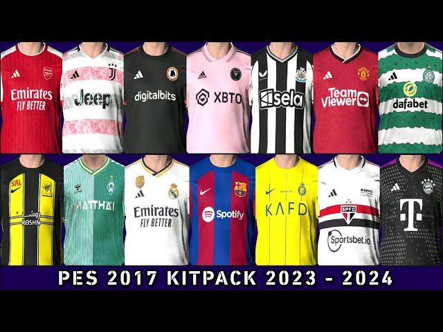 LATEST NEW KITPACK SEASON 2023-2024 PES 2017 all patch