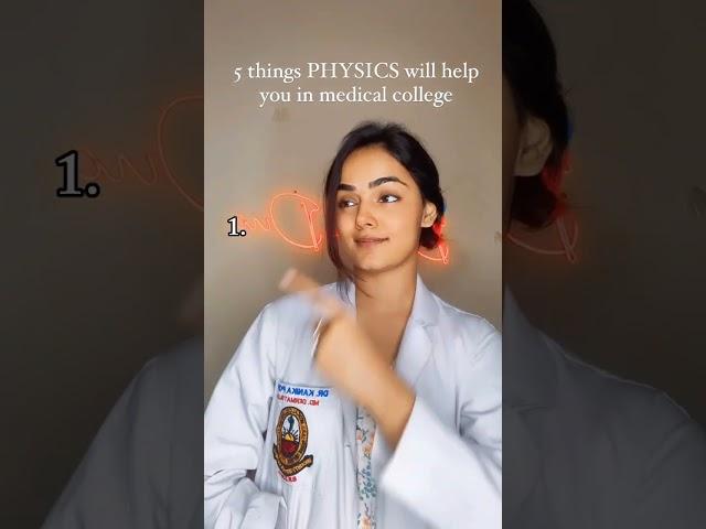 5 Things Physics will help you in medical college 