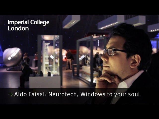 Aldo Faisal: Neurotech - windows to your soul