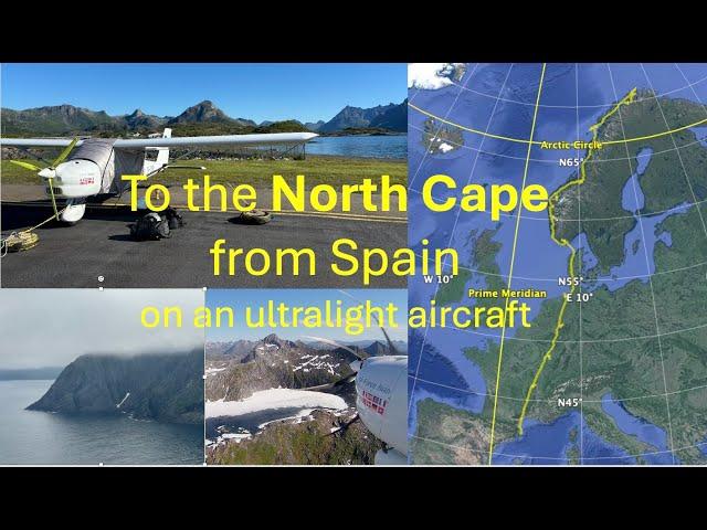 The North Cape from Spain on an ultralight aircraft