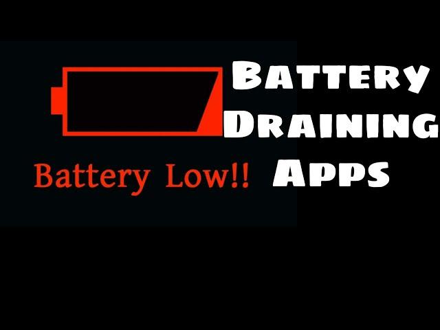 Top 10 Battery Draining Apps 2020,