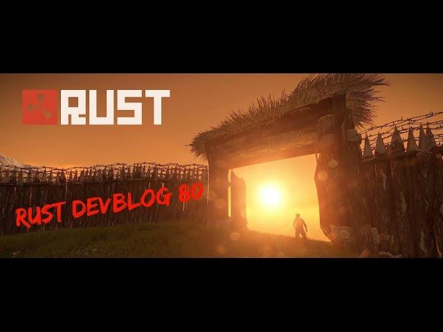 Rust Devblog 80 (TÜRKÇE)