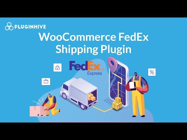WooCommerce Shipping Plugin for FedEx - #1 WooCommerce Shipping Solution for FedEx