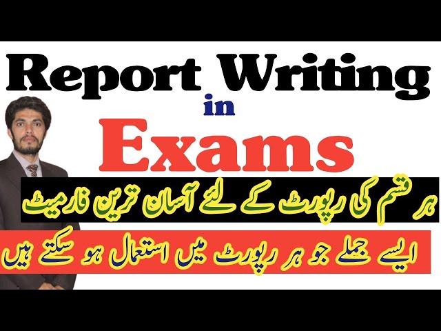 Report Writing format for all kind of reports in Exam