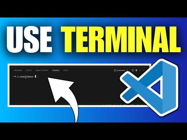 How To Open & Use Terminal in Visual Studio Code