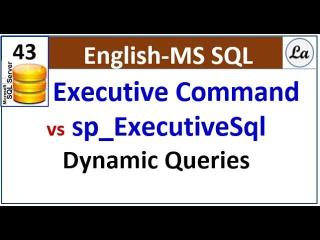 Difference in Execute and sp_ExecuteSql in SQL Server| Dynamic Query