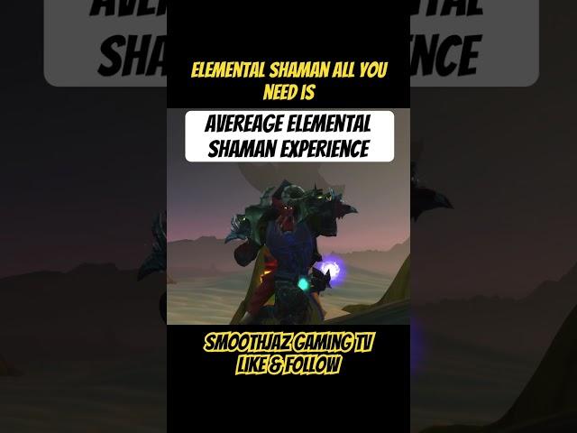 The average Elemental Shaman experience in World of Warcraft #worldofwarcraft #thewarwithin #gaming