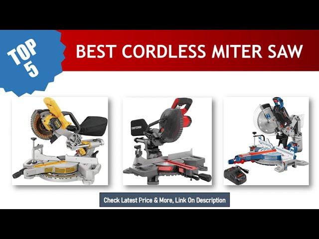 Top 5 Best Cordless Miter Saw In 2024