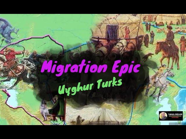 Migration Epic (Uyghur Turks)
