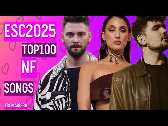 EUROVISION 2025: MY TOP 100 ELIMINATED SONGS from NATIONAL FINALS